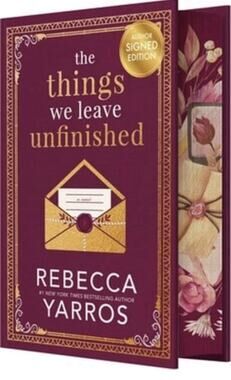 The Things We Leave Unfinished (Signed) by Rebecca Yarros: New AUTOGRAPHED #1